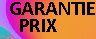 GARANTIE ET PRIX